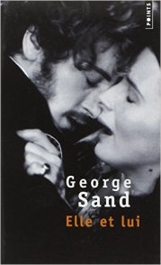 Elle et lui - George Sand