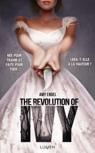 the revolution of Ivy - Amy Engel