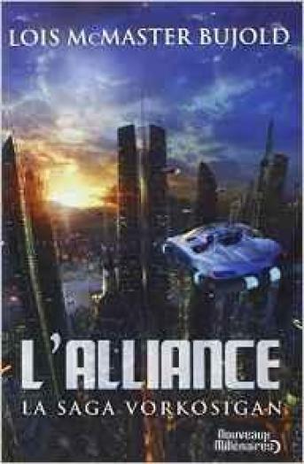 l'alliance - la saga vorkosigan - Lois McMaster Bujold